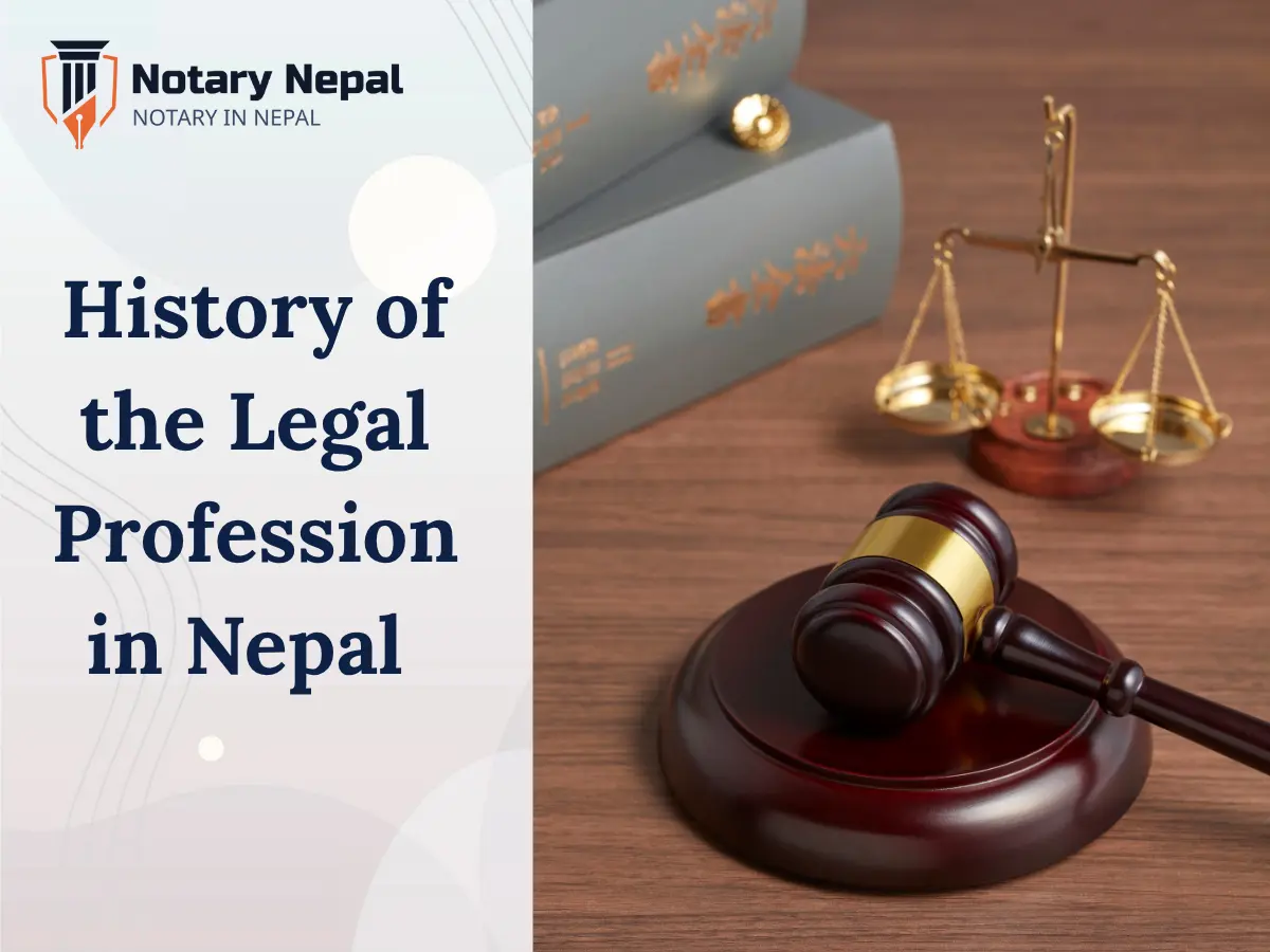The History of the Legal Profession in Nepal: An In-Depth Exploration