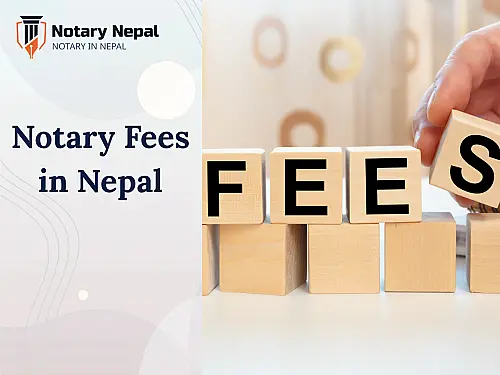 Notary Fees in Nepal &ndash; Cost, Process, and Trusted Notary Services