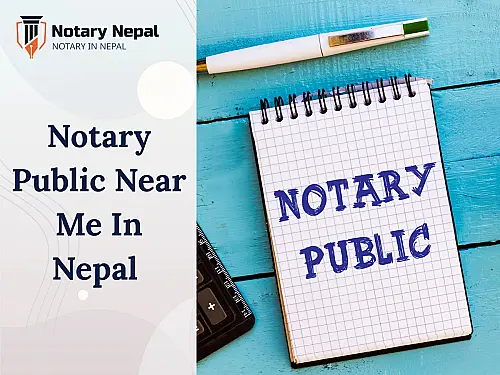 Find a Notary Public Near Me in Nepal &ndash; Trusted & Verified Services