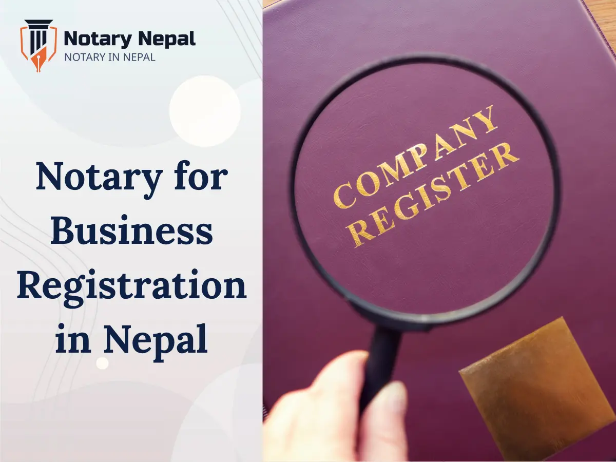 Notary for Business Registration in Nepal: Essential Guide for Entrepreneurs