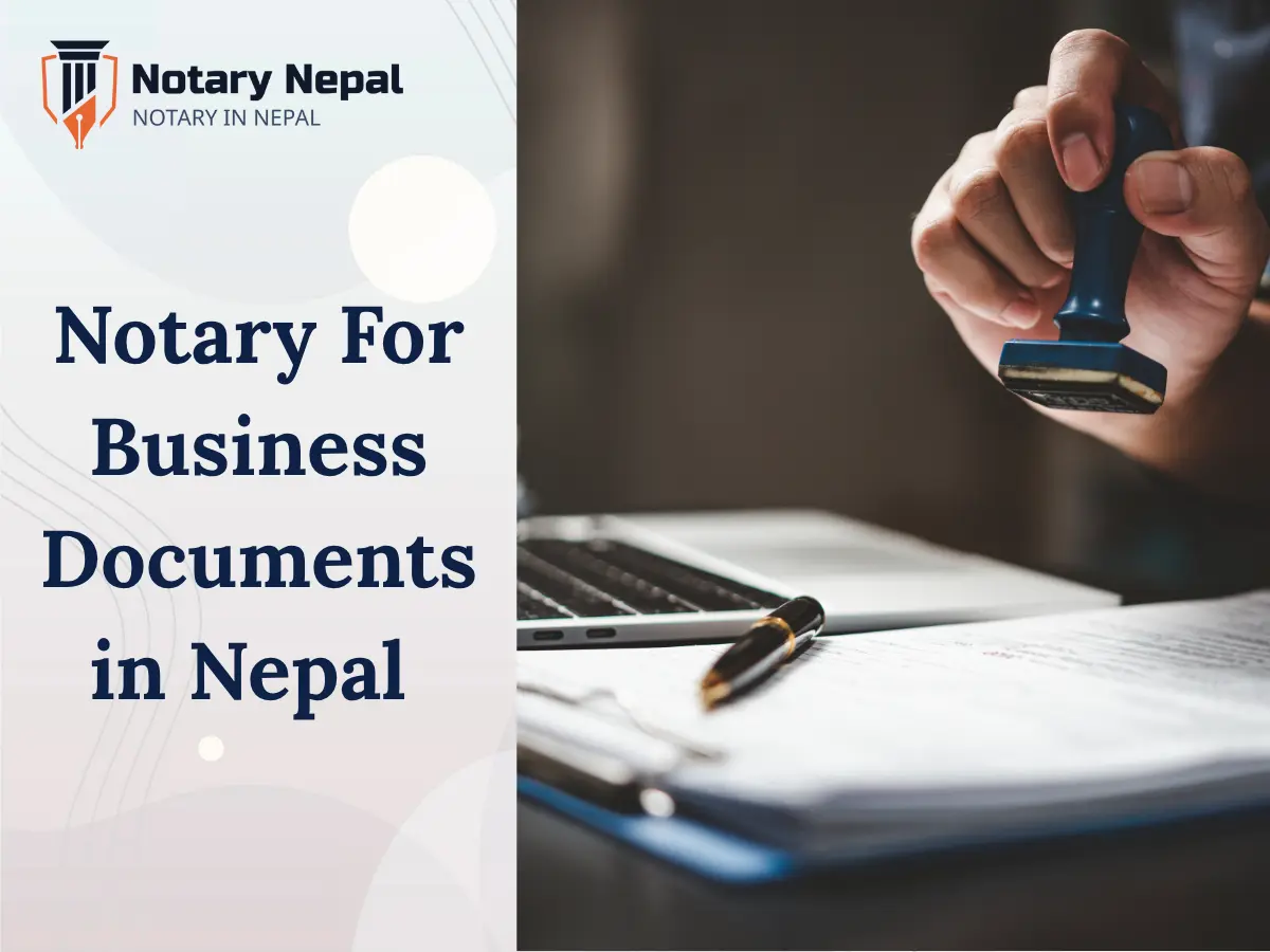 Notary for Business Documents in Nepal: Complete Guide for Business Owners