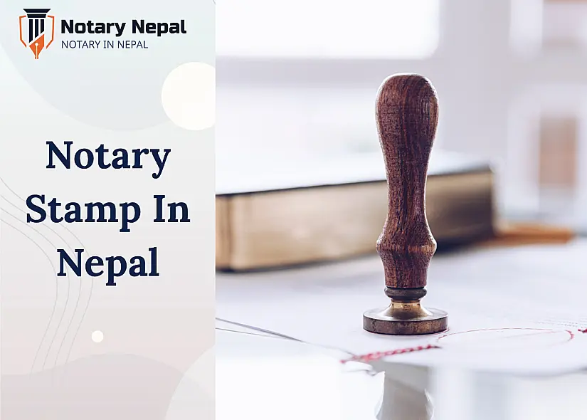 Notary Stamp in Nepal: Everything You Need to Know