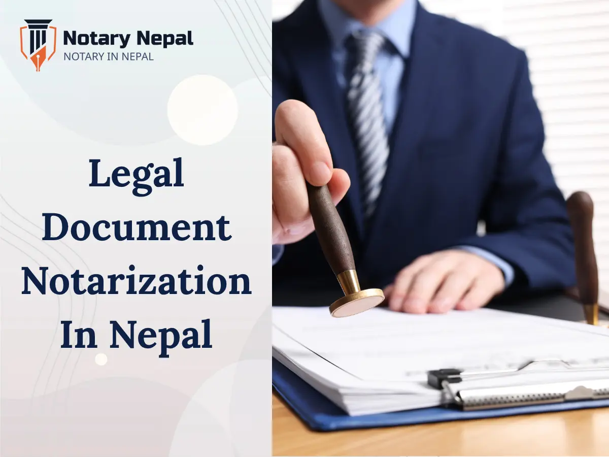 Legal Document Notarization in Nepal: A Complete Guide