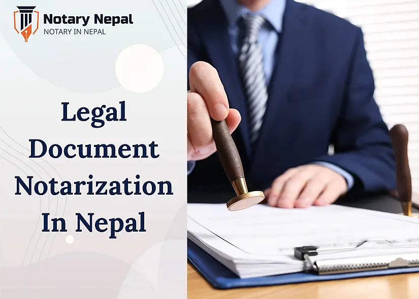 Legal Document Notarization in Nepal: A Complete Guide