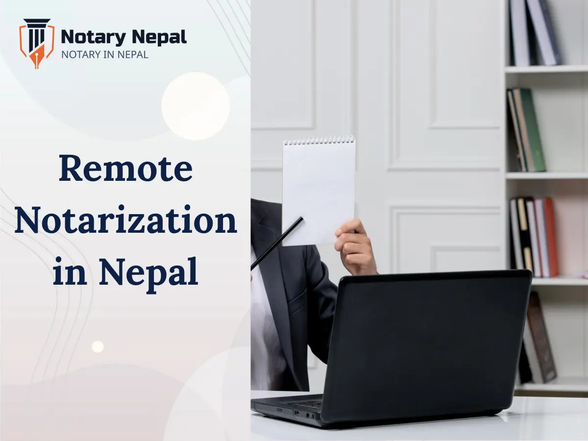 Get Documents Notarized in Nepal Remotely with Notary Nepal