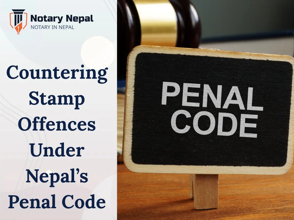 Countering Stamp Offences Under Nepal’s Penal Code: Laws & Penalties