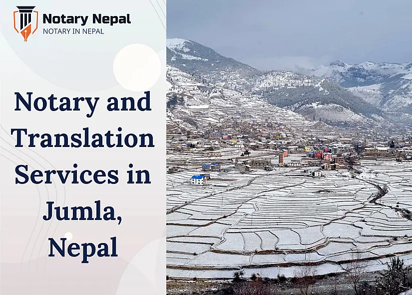 Trusted Notary and Translation Services in Jumla, Nepal