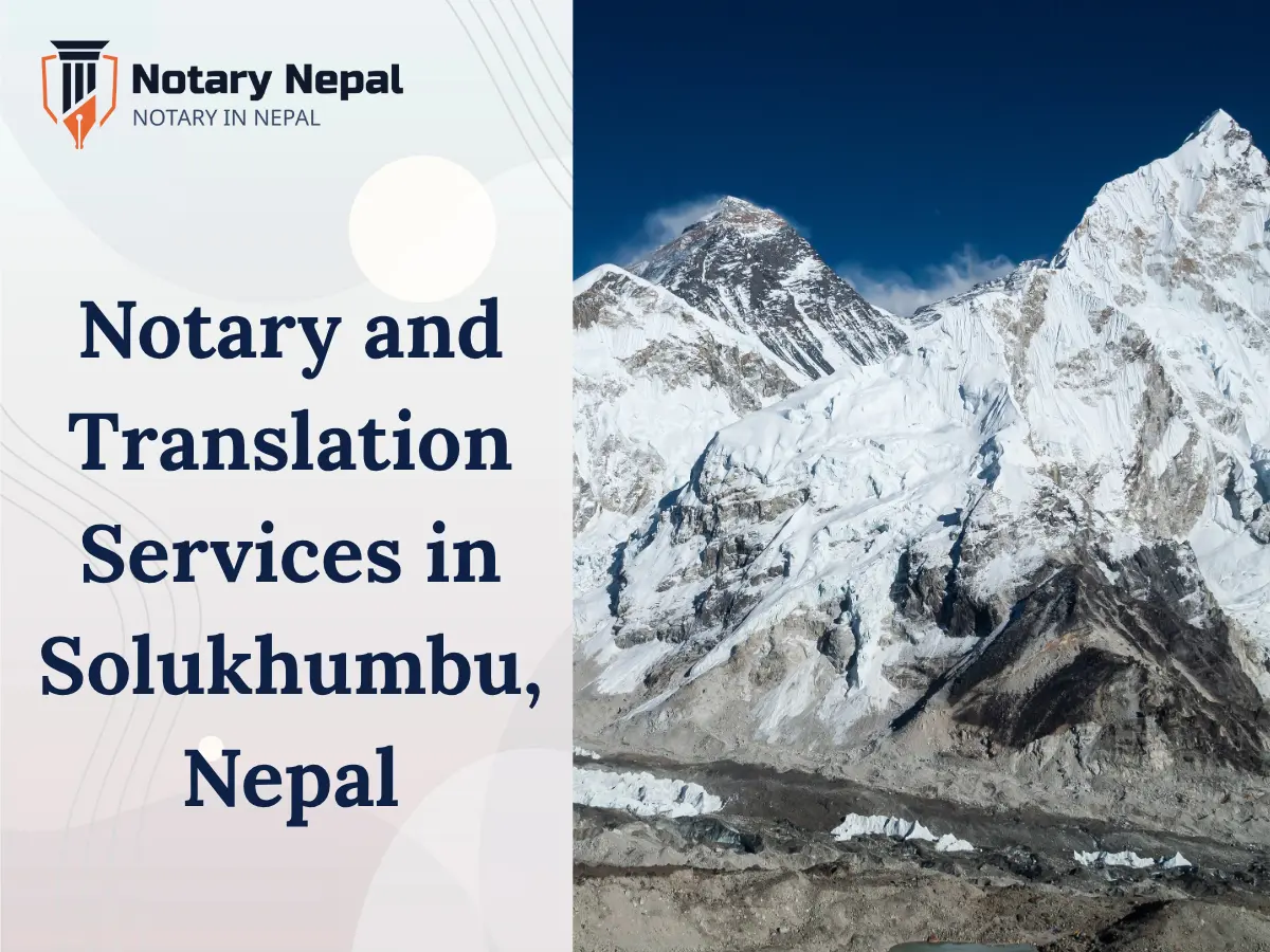 Trusted Notary and Translation Services in Solukhumbu, Nepal