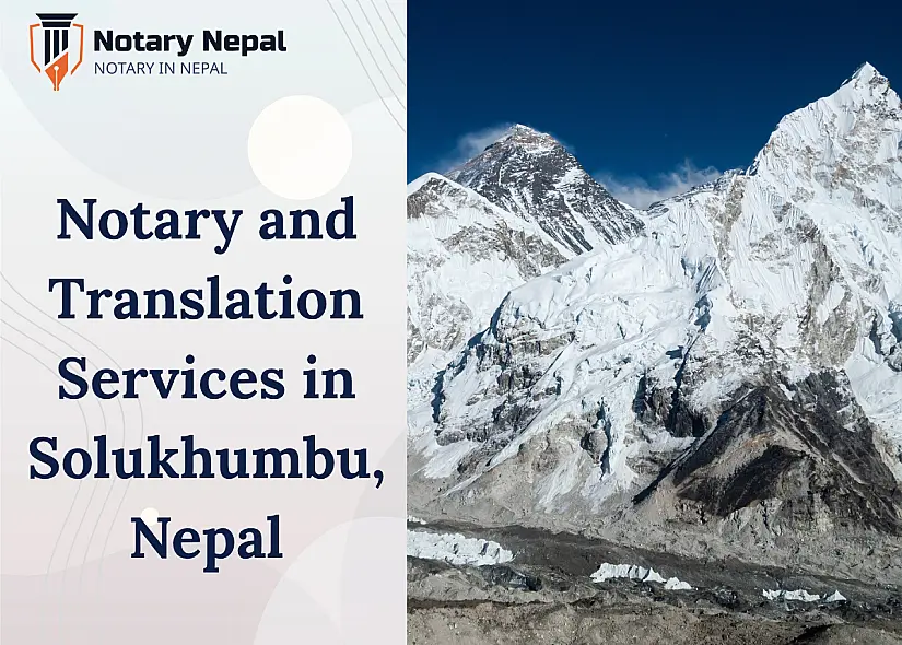 Trusted Notary and Translation Services in Solukhumbu, Nepal