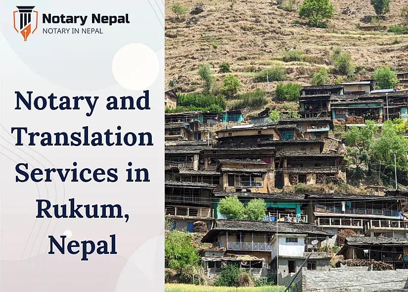 Trusted Notary and Translation Services in Rukum, Nepal