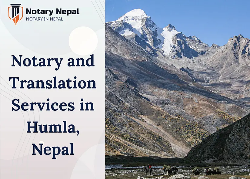 Trusted Notary and Translation Services in Humla, Nepal