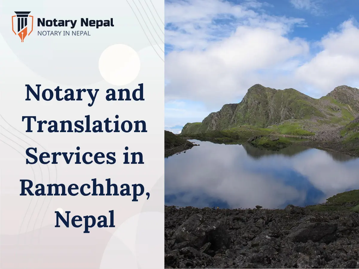 Trusted Notary and Translation Services in Ramechhap, Nepal