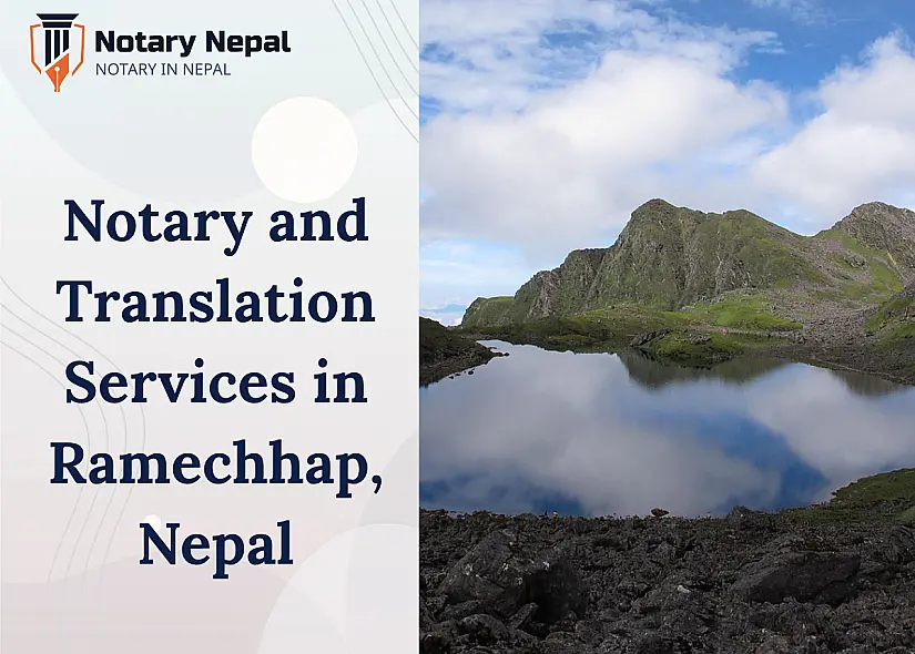 Trusted Notary and Translation Services in Ramechhap, Nepal