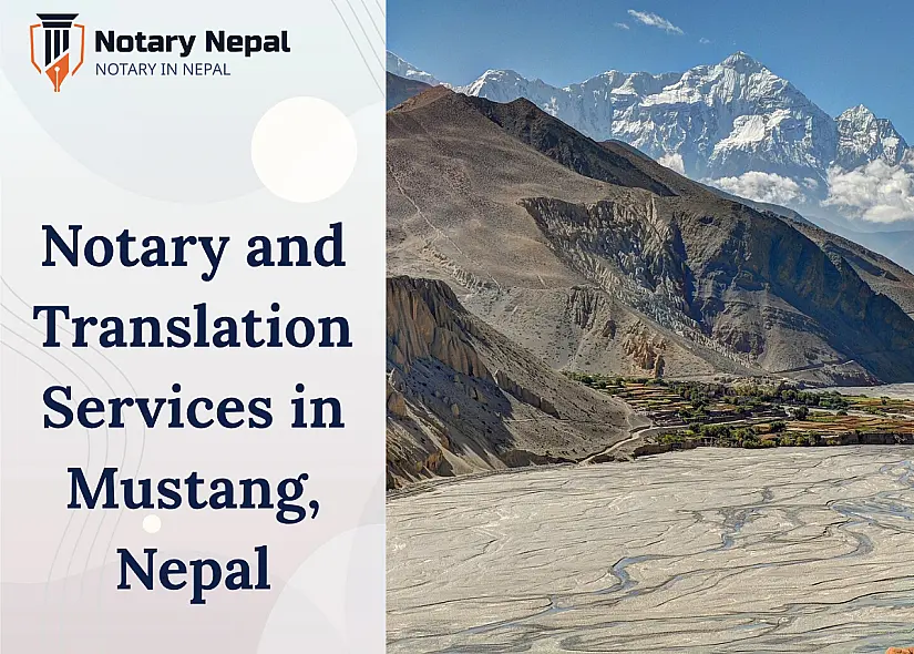 Trusted Notary and Translation Services in Mustang, Nepal