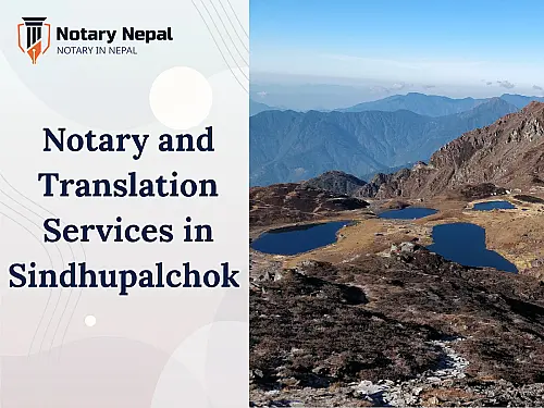 Notary and Translation Services in Sindhupalchowk