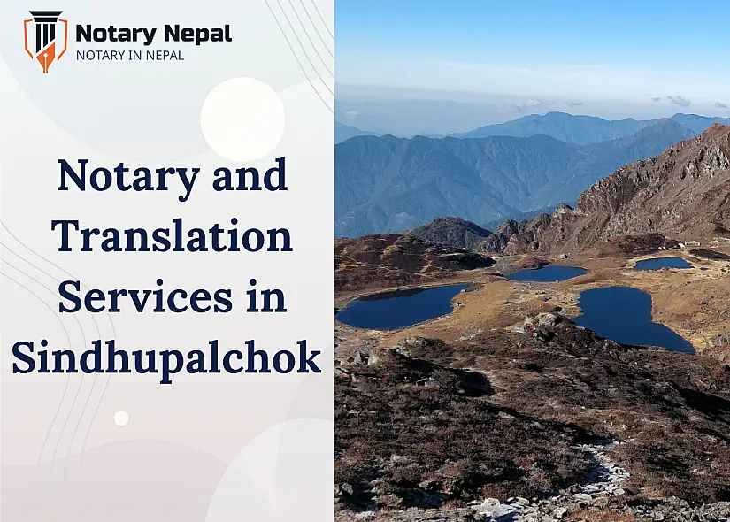Notary and Translation Services in Sindhupalchowk