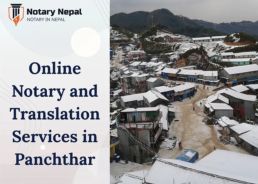 Panchthar District: Notary and Translation Services for Legal and Linguistic Needs
