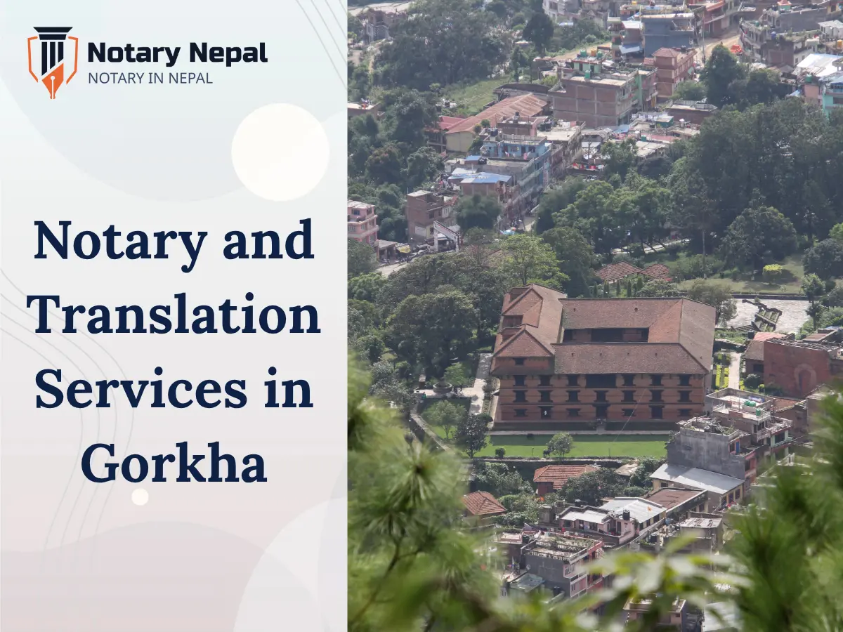 Online Notary and Translation Services in Gorkha, Nepal