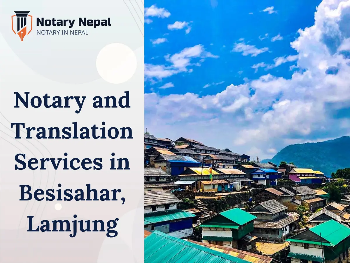 Trusted Online Notary and Translation Services in Besisahar, Lamjung District
