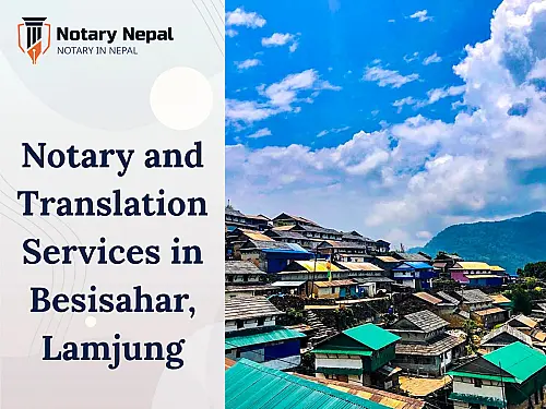 Trusted Online Notary and Translation Services in Besisahar, Lamjung District