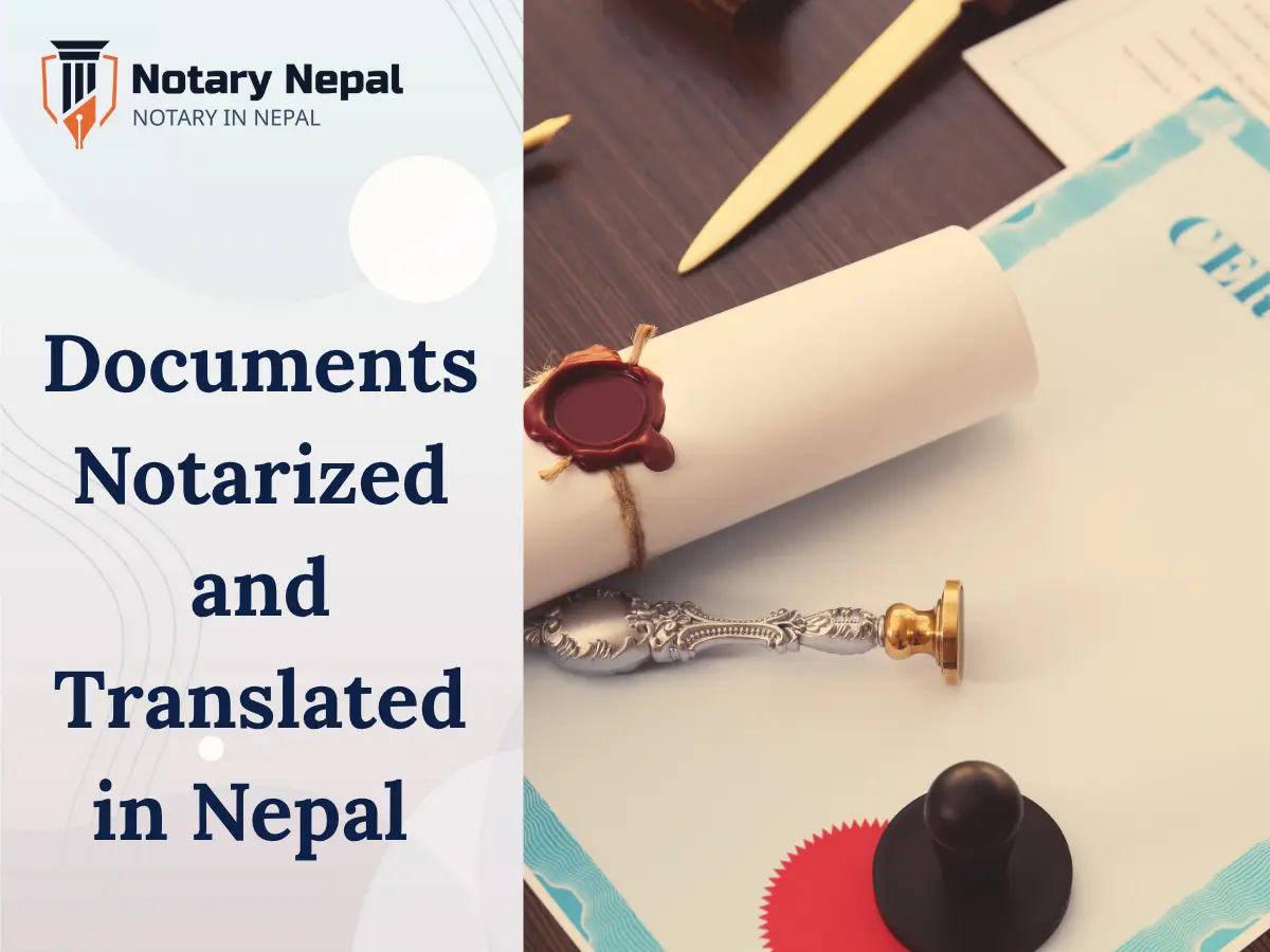 Documents Notarized and Translated in Nepal for International Use
