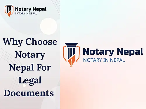 Why Choose Notary Nepal for Legal Documents and Translation Services