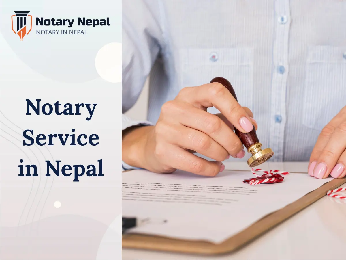Notary Service in Nepal: Ensuring Legality and Authenticity
