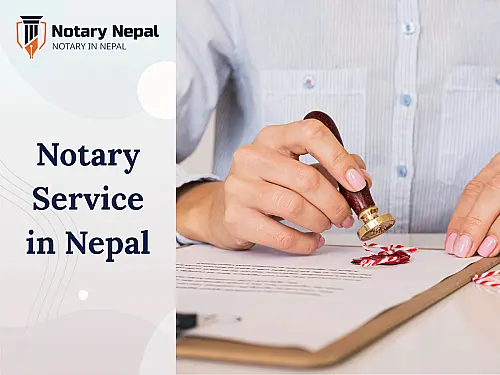 Notary Service in Nepal: Ensuring Legality and Authenticity