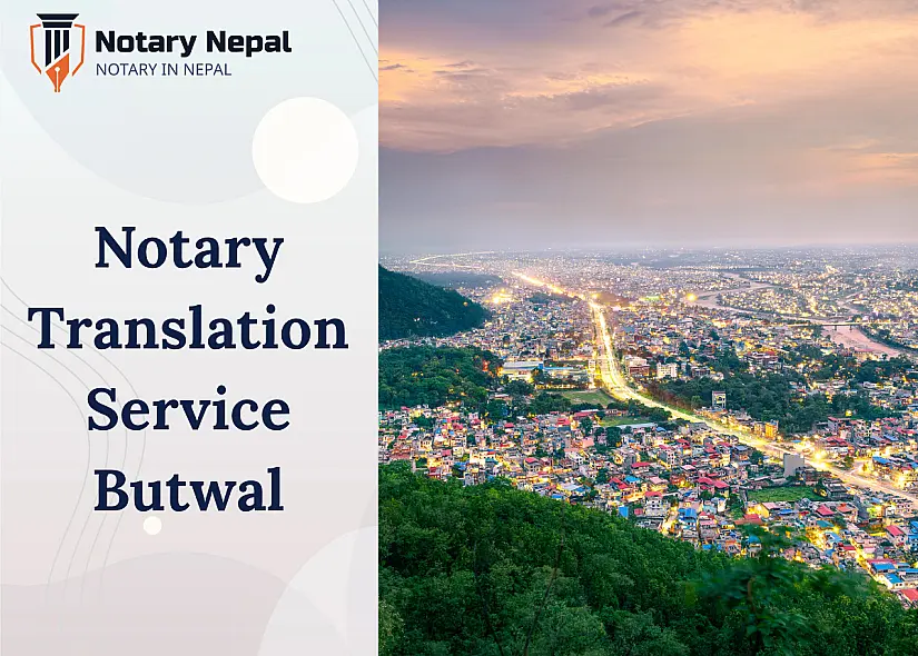 Certified Notary & Translation Services in Butwal – Fast & Reliable