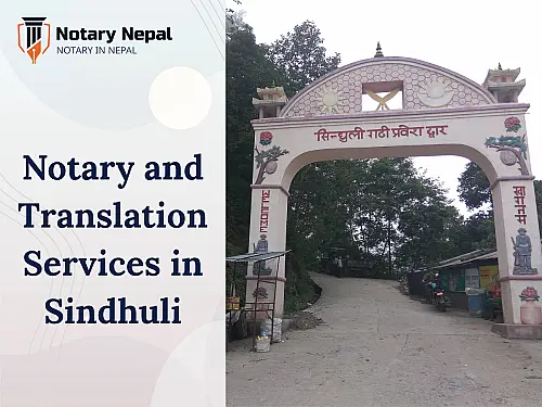 Online Notary and Translation Services in Sindhuli, Nepal