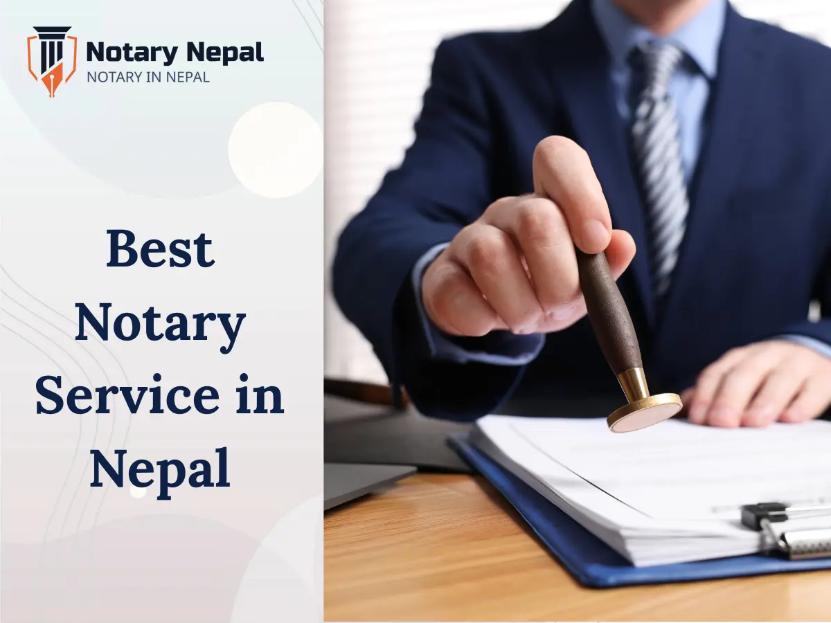 How to Choose the Best Notary Service in Nepal