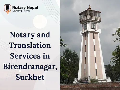 Trusted Online Notary and Translation Services in Birendranagar, Surkhet