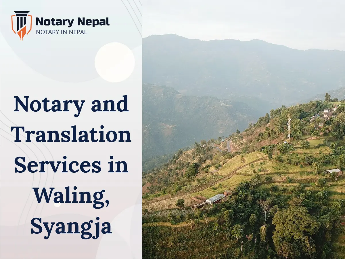 Trusted Notary and Translation Services in Waling, Syangja