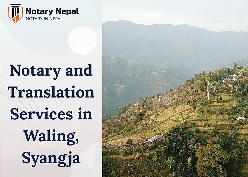 Trusted Notary and Translation Services in Waling, Syangja
