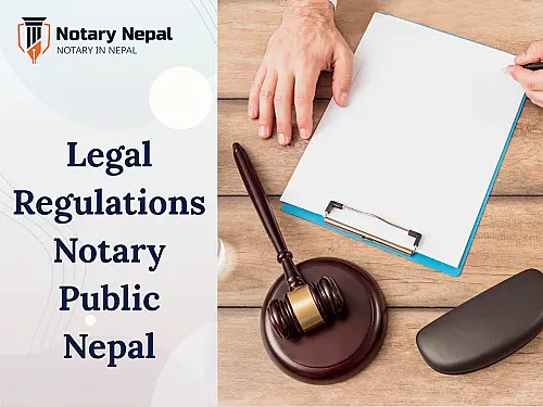 Legal Regulations for Notary Public in Nepal &ndash; A Complete Guide