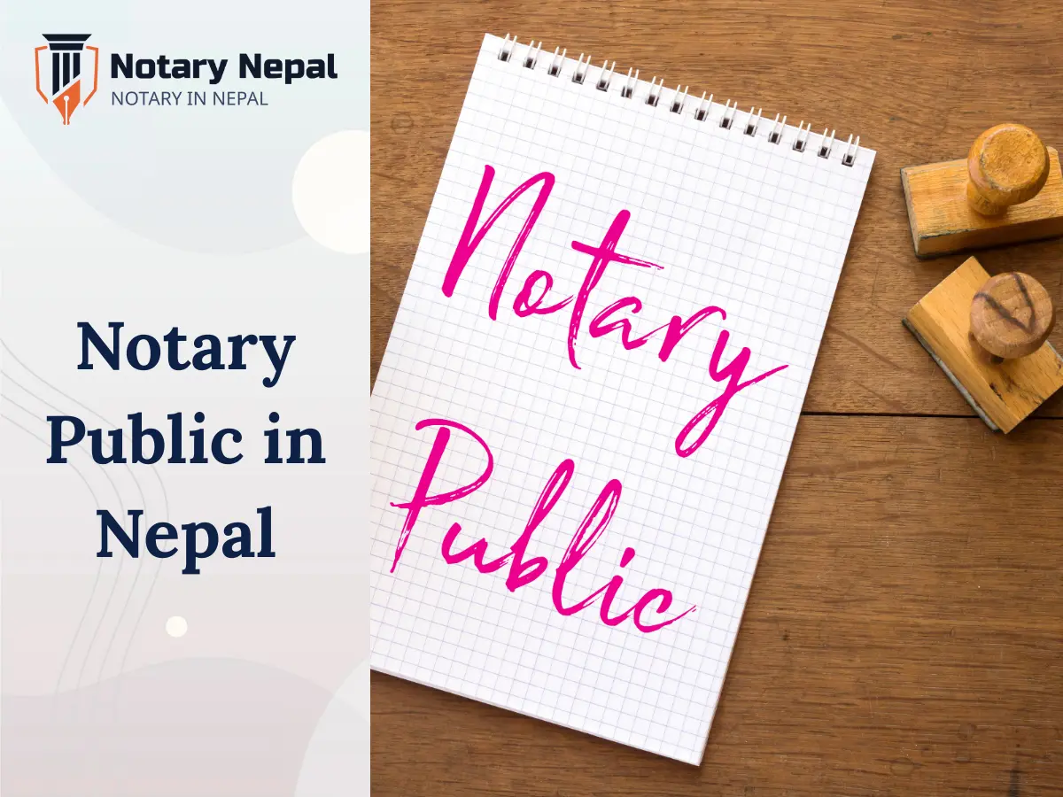 Expert Notary Public in Nepal for Document Notarization & Translation Services