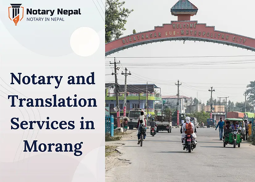 Reliable Notary and Translation Services in Morang, Nepal