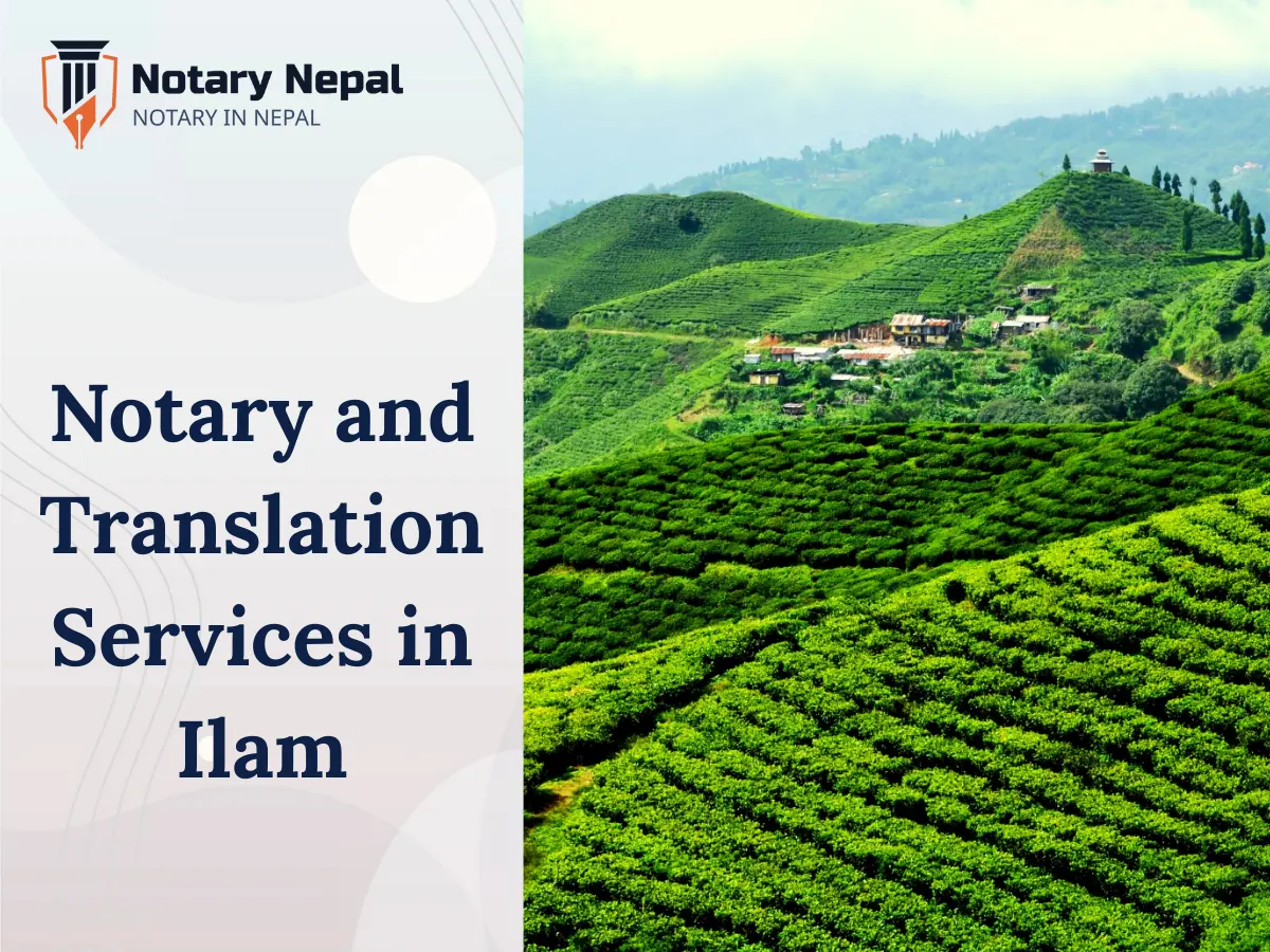 Online Notary and Translation Services in Ilam, Nepal