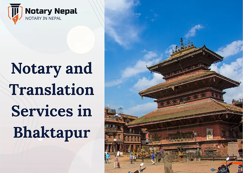 Reliable Online Notary and Translation Services in Bhaktapur, Nepal