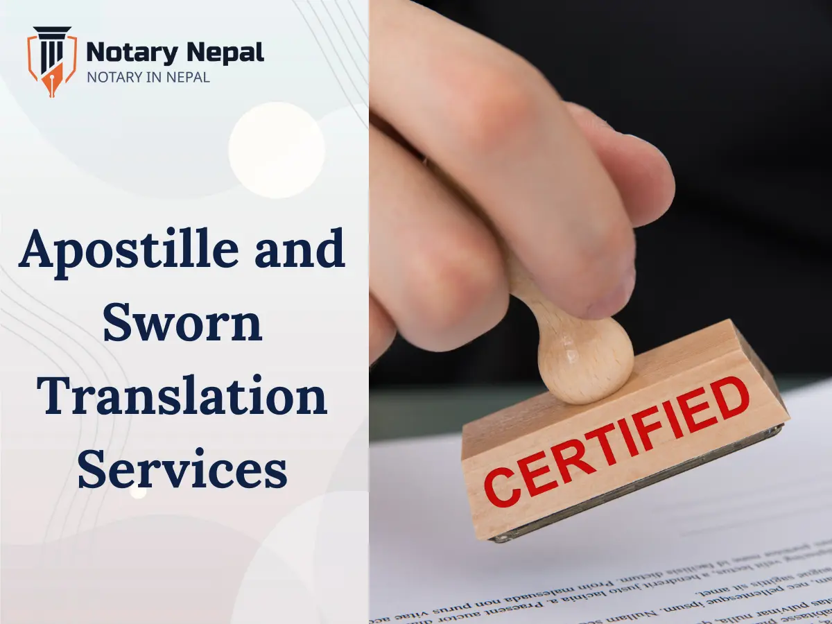Apostille and Sworn Translation Services at Notary Nepal