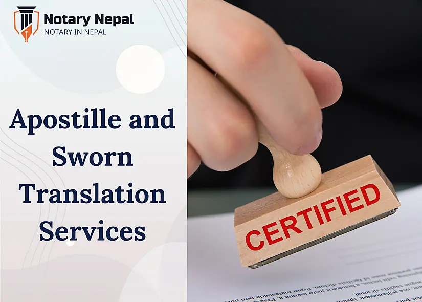 Apostille and Sworn Translation Services at Notary Nepal