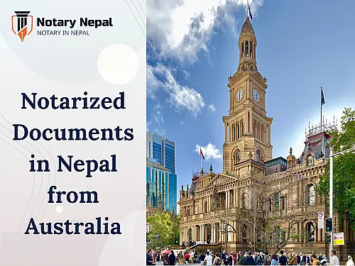 How to Get Notarized Documents in Nepal from Australia: A Complete Guide