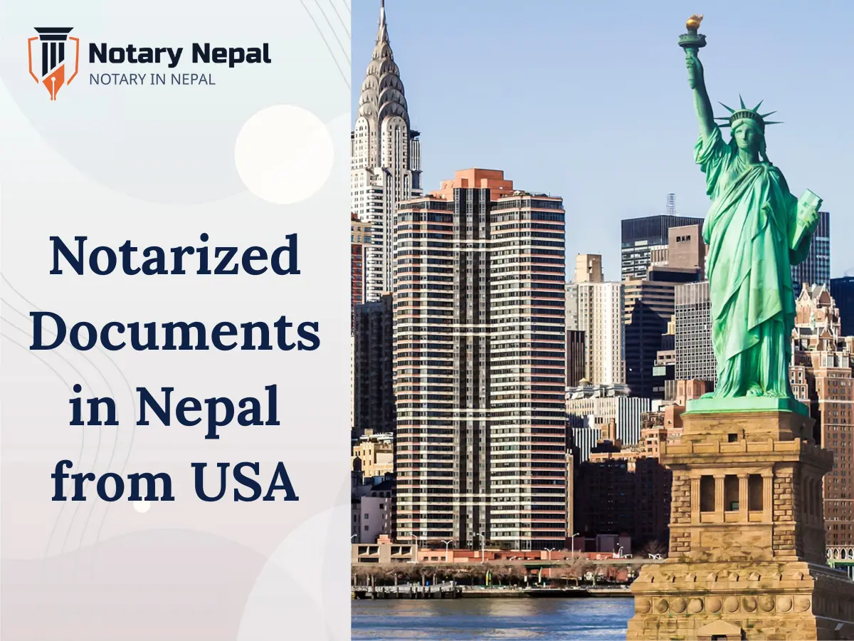 How to Get Notarized Documents in Nepal from the USA