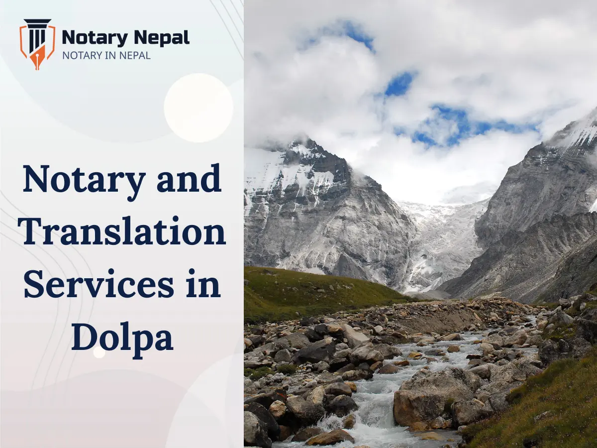 Reliable Notary and Translation Services in Dolpa, Nepal