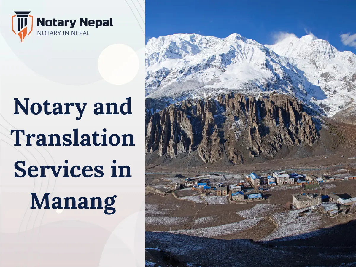 Trusted Notary and Translation Services in Manang, Nepal