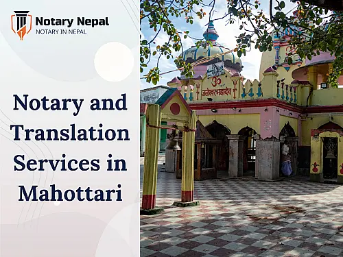 Trusted Notary and Translation Services in Mahottari, Nepal