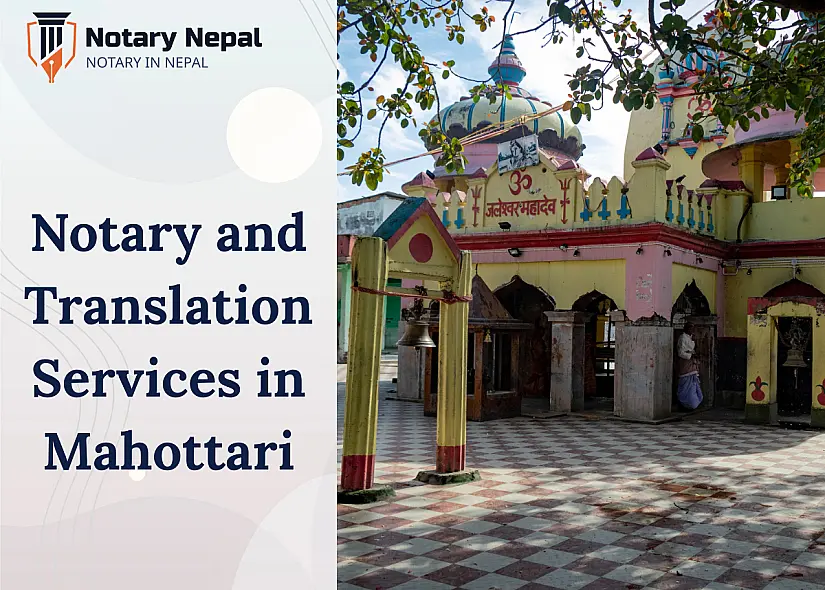 Trusted Notary and Translation Services in Mahottari, Nepal