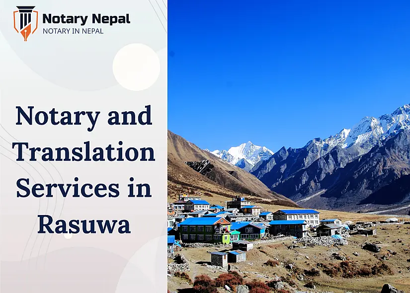 Trusted Notary and Translation Services in Rasuwa, Nepal
