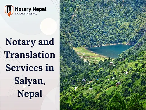 Reliable Notary and Translation Services in Salyan, Nepal