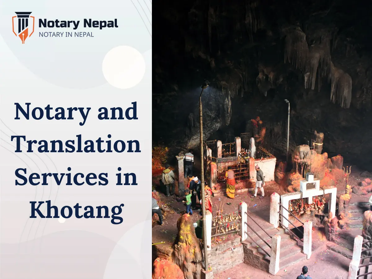 Reliable Notary and Translation Services in Khotang, Nepal